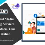 How Social Media Marketing Services Can Transform Your Brand Online